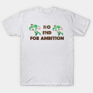 No End ambition T-Shirt